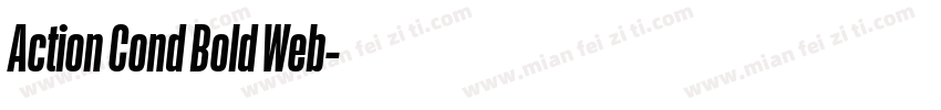 Action Cond Bold Web字体转换
